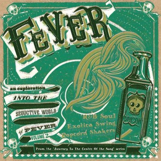V.A. - From The Journey To The Centre Of... :Fever Vol -2 (ltd)